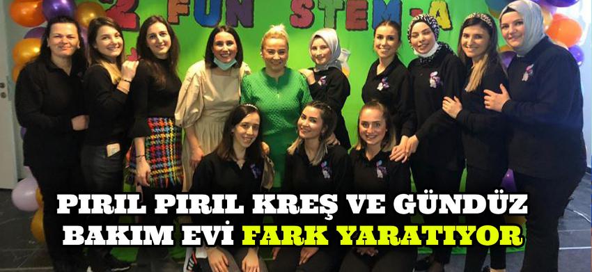 PIRIL PIRIL KREŞ VE GÜNDÜZ BAKIM EVİ FARK YARATIYOR